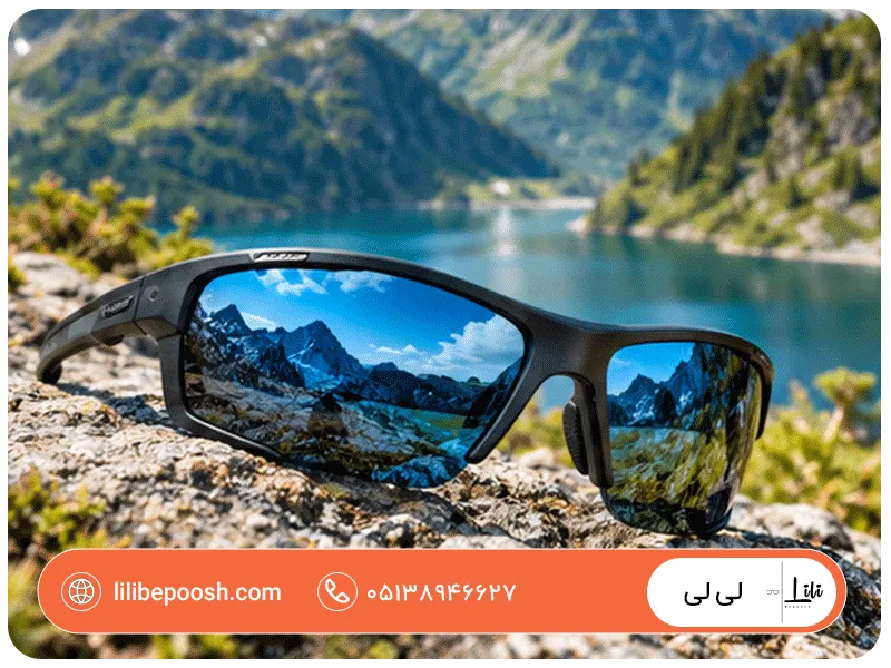 بهترین عینک آفتابی برای طبیعتگردی؛ راهنمای انتخاب برای کوهنوردی و فضای باز